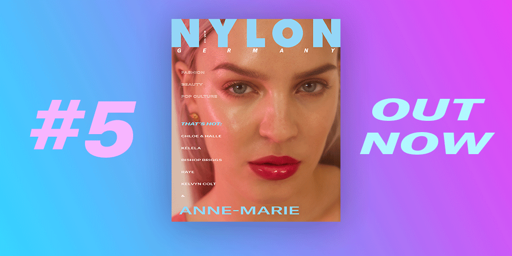 nylon-magazin-cover-anne-marie-out-now-bishop-briggs-kelela-chloexhalle-raye